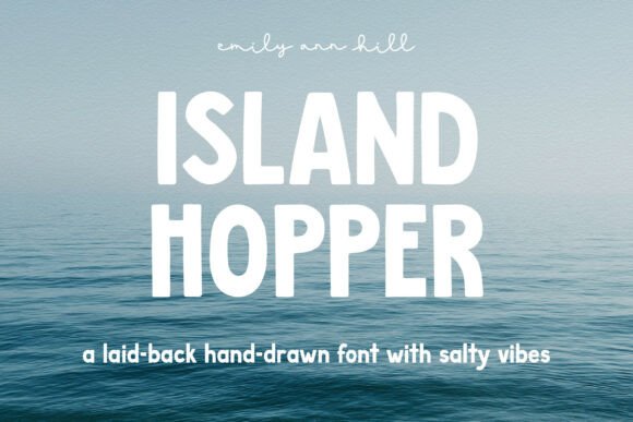Island Hopper: The Hand-Drawn Sans Serif for Breezy Designs