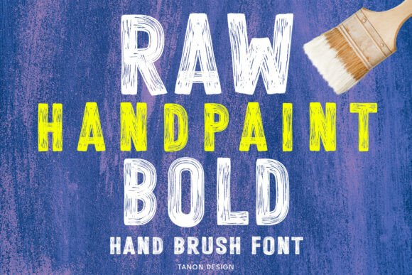 Raw Hand Paint Bold: A Typeface with Real Character
