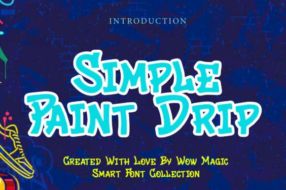 Simple Paint Drip: Unleashing Raw Urban Energy