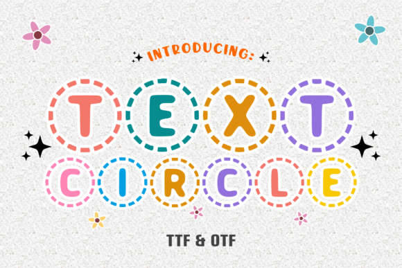 Text Circle: The Playful Font for Modern Designers