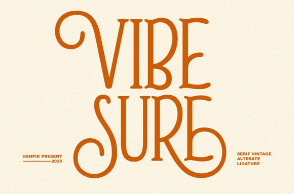 Vibe Sure: A Serif Font Blending Vintage Charm with Modern Edge